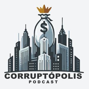 CORRUPTÓPOLIS