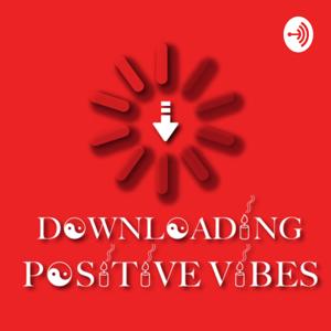 Downloading Positive Vibes