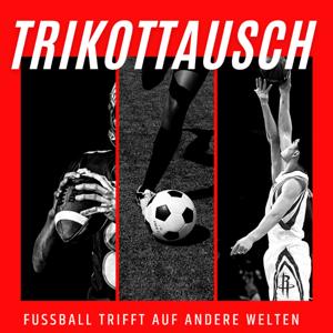 Trikottausch - Fußball trifft auf andere Welten
