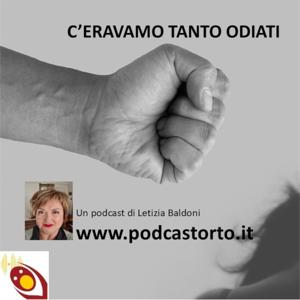 C'eravamo tanto odiati