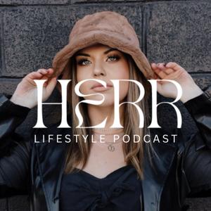 HERR Lifestyle Podcast