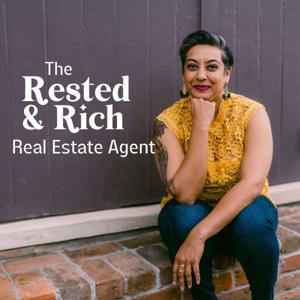 The Rested & Rich Real Estate Agent