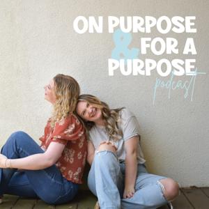 On Purpose and For a Purpose