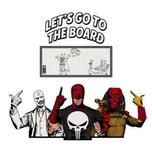 Let’s Go To The Board