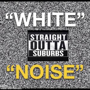 White Noise: Gone Wild