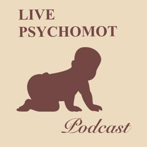 LIVE PSYCHOMOT PODCAST