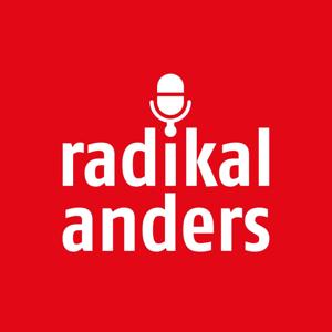 radikal anders