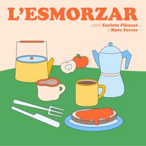 L'ESMORZAR