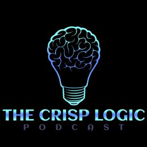 The Crisp Logic Podcast