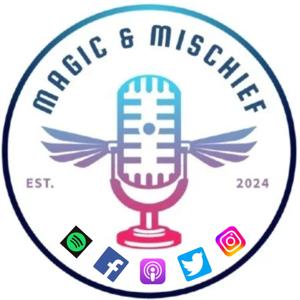 Magic & Mischief