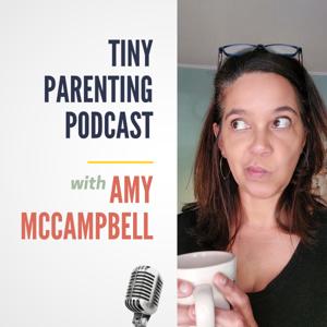 Tiny Parenting Podcast