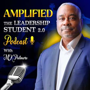 Amplified: The Leadership Student 2.0