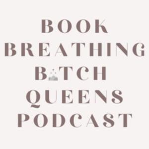 Book Breathing B*tch Queens Podcast