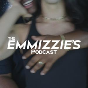 The Emmizzie’s Podcast