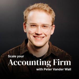 Scale Your Accounting Firm with Peter Vander Wall