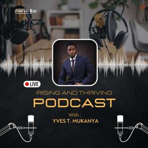 The Rising and Thriving Podcast