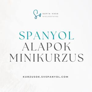 Spanyol Alapok Minikurzus SVSpanyol