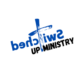 Switched Up Ministry