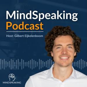 MindSpeaking podcast - by Gilbert Eijkelenboom