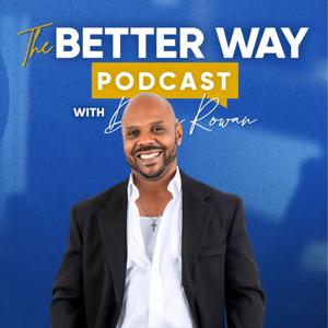 The Better Way Podcast
