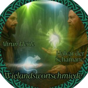 Wielands Wortschmiede mit Halvar dem Schamanen, Altrun dem Heiden und Markus dem Skalden