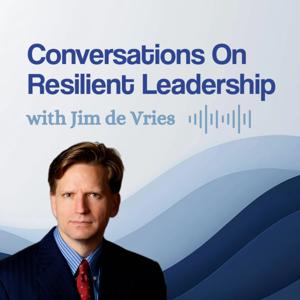 Conversations on Resilient Leadership
