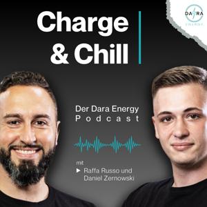 CHARGE & CHILL - Der PODCAST von DARA ENERGY