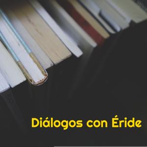 Diálogos con Éride