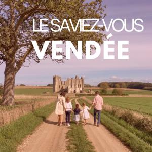 le saviez vous vendée