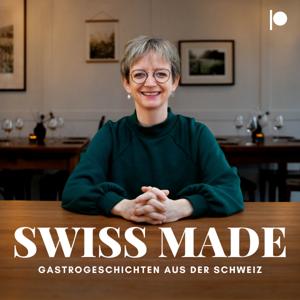 SWISS MADE – Gastrogeschichten aus der Schweiz