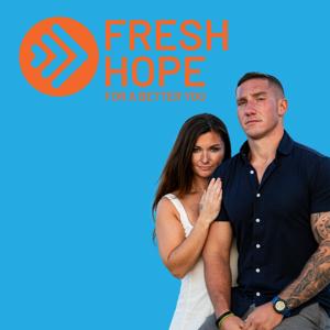 The Fresh Hope For A Better You