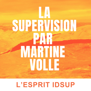 La Supervision Par Martine Volle