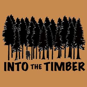 Into the Timber