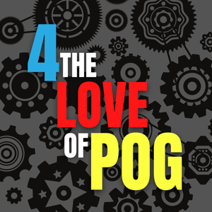 4 THE LOVE OF POG
