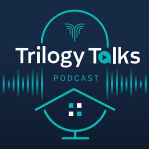Trilogy Talks