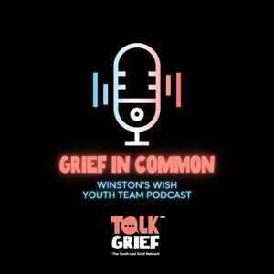 Grief In Common - Winston's Wish