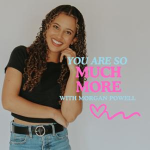 You Are So Much More