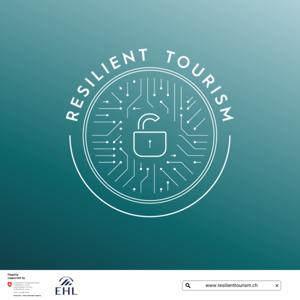 Resilient Tourism Podcast Series - Accelerating the Digital and Data-Driven Transformation