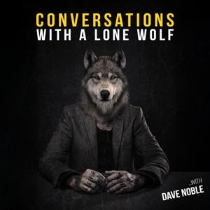 Conversations with A Lone Wolf
