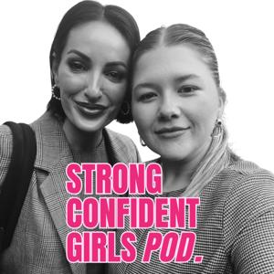 STRONG CONFIDENT GIRLS PODCAST