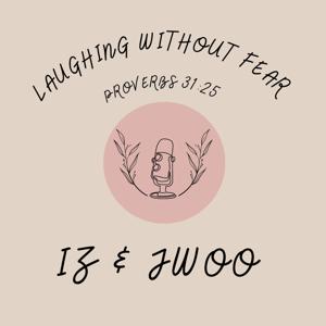 Laughing Without Fear