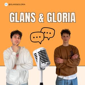 Glans und Gloria