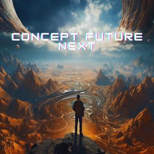 Concept Future Next