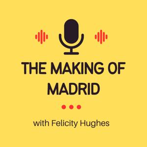 The Making of Madrid