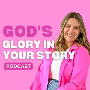 God's Glory In Your Story