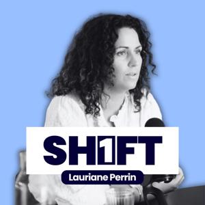 SHIFT | Lauriane Perrin
