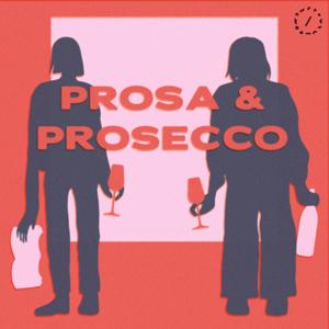 Prosa & Prosecco
