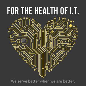For The Health of I.T.