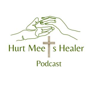 Hurt Meets Healer Podcast