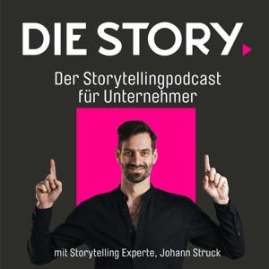 DIE STORY - Der Storytellingpodcast für Unternehmer